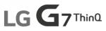 LG전자, 플래그십 스마트폰 'G7 씽큐' 5월 출시